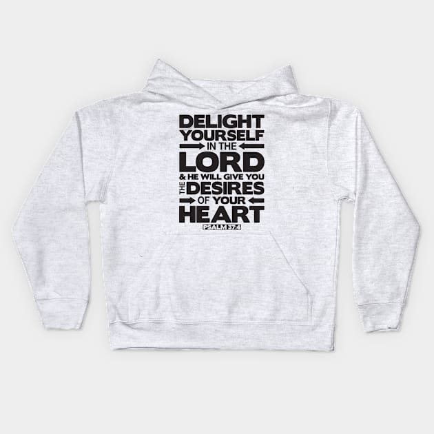 Psalm 37:4 Delight yourself in the LORD Kids Hoodie by Plushism